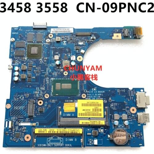 NEW CN-09PNC2 9PNC2 FOR Dell vostro 3458 3558 Laptop Motherboard AAL10 LA-B843P celeron3215U Mainboard 100%tested