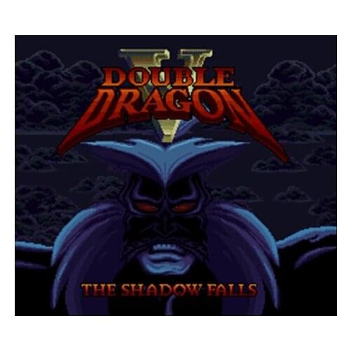 Double Dragon V - The Shadow Falls NTSC Version 16 Bit 46 Pin Big Gray Game Card For USA Game Players