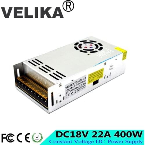 Single Output 18v dc power supply Switch Switching 22A 400W Led Driver Transformers 110V 220V AC-DC SMPS for Light CNC Stepper