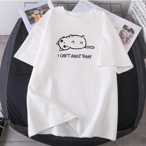 I Can't Adult Today Print Woman T-shirts Funny Cats Hip Hop Summer Female Clothes Short Sleeve Streetwear 2021 Tops High Quality