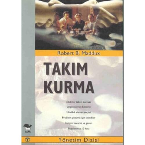 Team-Building Robert B. Maddux Alpha Publishing (TURKISH)