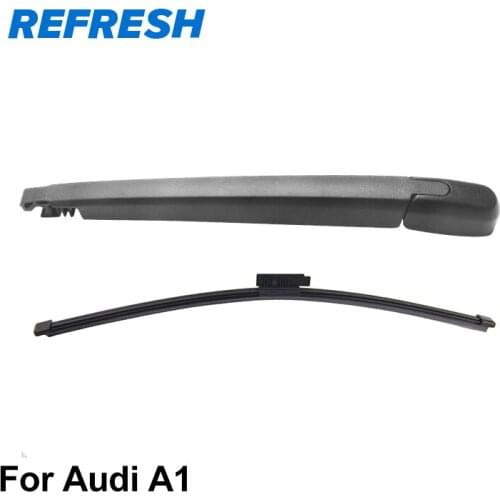 REFRESH Rear Wiper Arm & Rear Wiper Blade for Audi A1 ( 3 Doors Hatchback / 5 Doors Sportback )