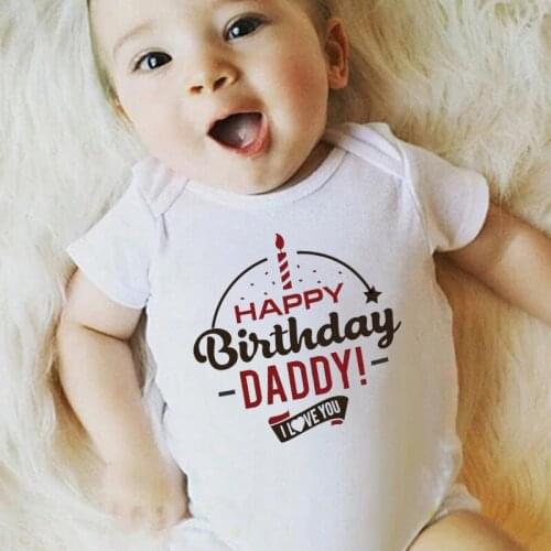 Funny Graphic Printed Bodysuits One Piece Baby Grow for Infant Toddler Boys Girls - Happy Birthday Daddy! I Love You