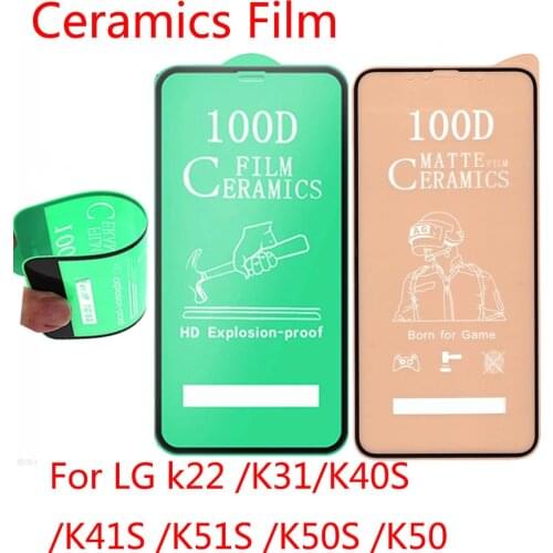 50Pcs\Lot 100D Full Cover Soft Ceramic Tempered Glass For LG K22 K31 K40S K41S K51S K50S K50 Screen Protector Film