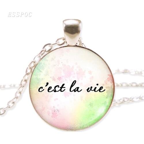 C'est La Vie Pendant French Saying Necklace Such Is Life Jewelry Birthday Gift for girl