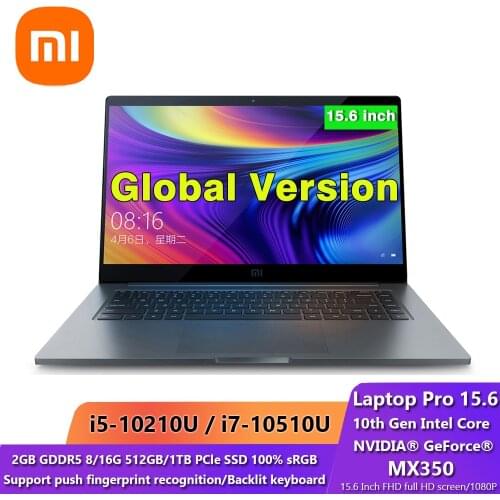 Xiaomi Mi Pro 15.6 Inch 2020 Edition i7-10510U / i5-10210U 8/16G 512GB/1TB PCle MX350 2GB GDDR5 100% sRGB Notebook Gray