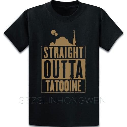 Straight Outta Tatooine T Shirt Tee Shirt New Fashion Over Size S-5XL Knitted Fit Summer Style Trend Kawaii Shirt