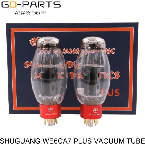 SHUGUANG WE6CA7 PLUS Vacuum Tube Replace 6CA7 EL34 6L6 KT88 6P3P For Vintage Hifi Tube Audio AMP DIY Upgrade 1 Matched Pair