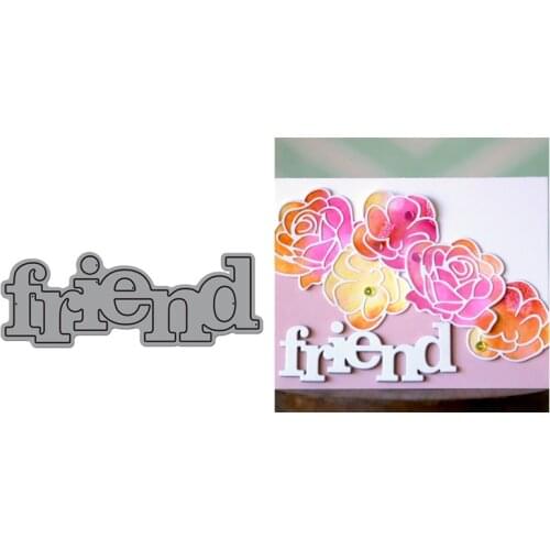 New Big Word Friend Metal Cutting Dies Stencil for DIY Scrapbooking Photo Album Embossing Paper Cards Decorative Crafts Die Cuts