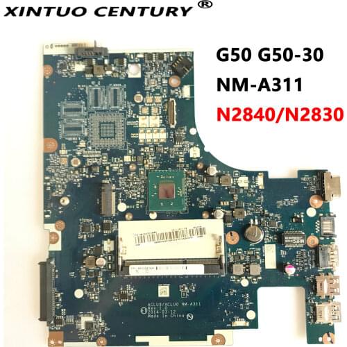 ACLU9/ACLU0 NM-A311 MAIN BOARD For Lenovo G50 G50-30 Laptop Motherboard with N2840/N2830 Processor DDR3 100% full tested working