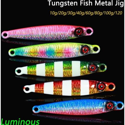 Saltwater Speed Sinking Tungsten Metal Jig 10g 20g 30g 40g 60g 80g 100g 120g Luminous Long Casting Spoon Fishing Jigging Lures