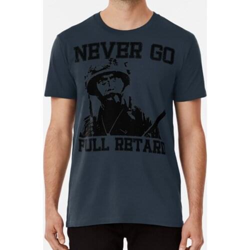 Never Go Full! T Shirt Tropic Thunder Les Grossman Kirk Lazarus Alpha Chino Tugg Speedman Comedy Parody Movie Movies War