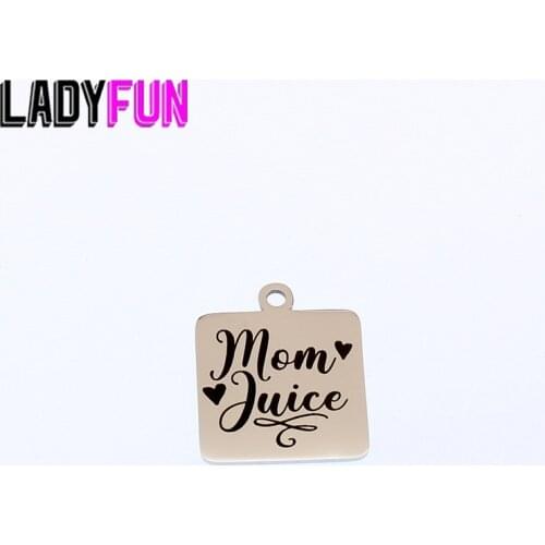 Mom Juice Charm Stainless Steel Mom Gifts Charms Diy Pendant High Polish Mirror Jewelry Charm 20mm 10pcs