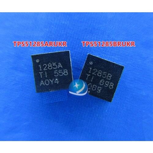 10pcs TPS51285ARUKR TPS1285A 1285A TPS51285BRUKR TPS51285B 1285B
