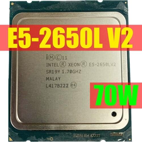 Intel Xeon E5-2650LV2 CPU SR19Y 1.70GHz 10-Core 25M LGA2011 E5-2650LV2 E5 2650L V2 processor free shipping E5-2650L V2 LGA2011