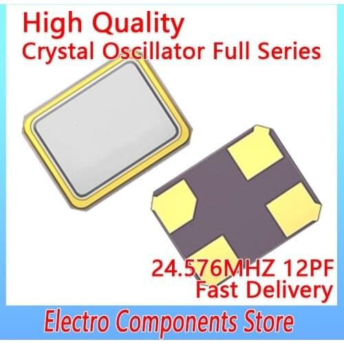 10PCS Crystal Oscillator Electronic Kit Resonator Quartz Resonator 24.576MHZ 4Pin 3225 3.2X2.5mm 12PF ±10PPM Passive Crystal SMD