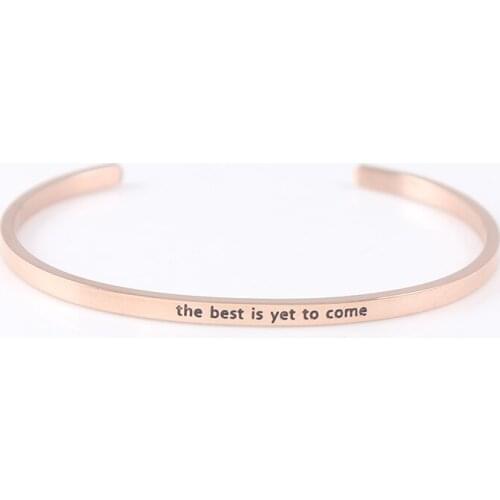 The Best Is Yet To Come 316L Stainless Steel Bangle Cuff Bracelets Mantra Bracelets Bangles for Christmas Gift