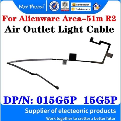 New 015G5P 15G5P DC02003M300 For Dell Alienware Area-51m R2 FDQ70 Laptops Heatsink Air Outlet Light Cable Connect LED Light Line
