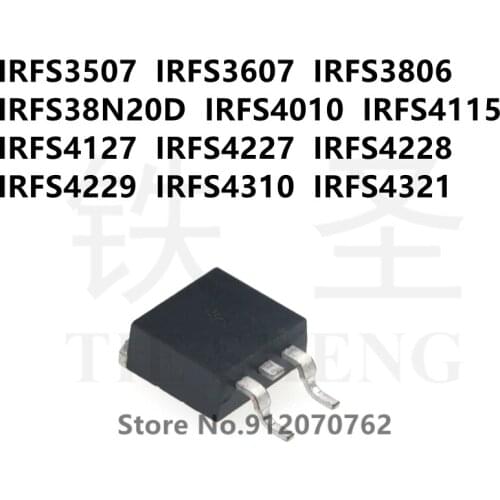 10PCS/LOT IRFS3507 IRFS3607 IRFS3806 IRFS38N20D IRFS4010 IRFS4115 IRFS4127 IRFS4227 IRFS4228 IRFS4229 IRFS4310 IRFS4321 TO-263