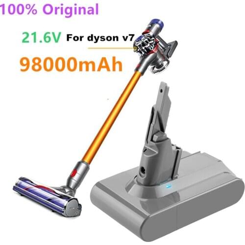 2021 New Dyson V7 battery 21.6V 98000mAh Li-lon Rechargeable Battery For Dyson V7 Battery Animal Pro Vacuum Cleaner Replacement