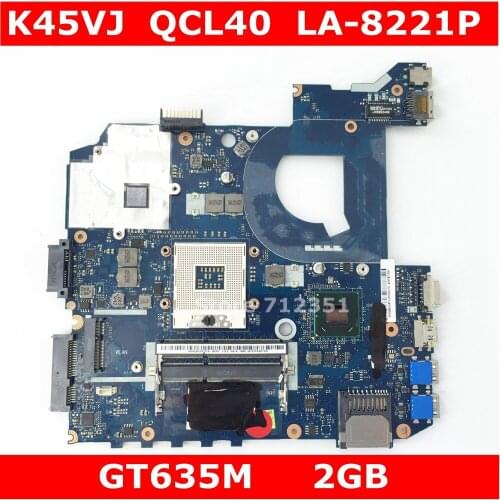 K45VJ QCL40 LA-8221P REV1.0 GT635M 2G Mainboard For ASUS K45VM K45VD A45V K45VS A85V P45VJ Laptop Motherboard 100% Tested