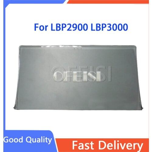 5PCS X New Transparent cover plate For canon LBP2900 LBP3000 peper output tray printer parts