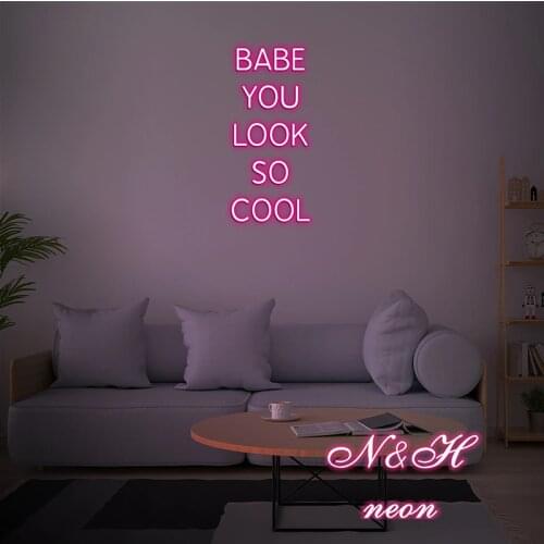 Babe You Look So Cool Neon Sign Led Light, Custom Neon Sign, Decoration Hand Crafted Wall Hangings Wall Decor, Wedding Gift, Bir