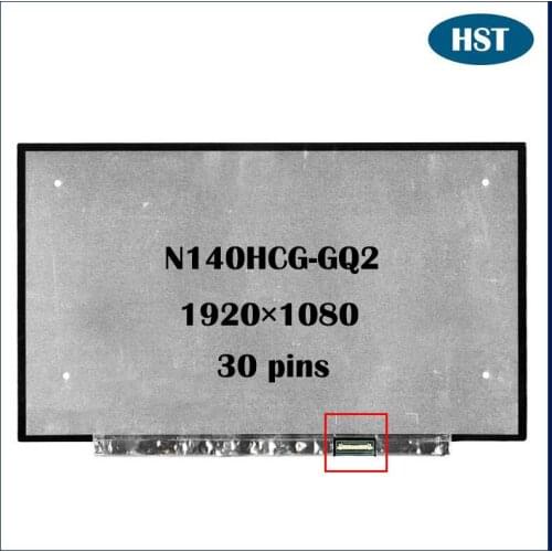 14.0 inch Original Tested N140HCG-GQ2 N140HCG GQ2 N140HCG-GR2 IPS FHD 1920×1080 30pin eDP Laptop Matrix Matte Replacement