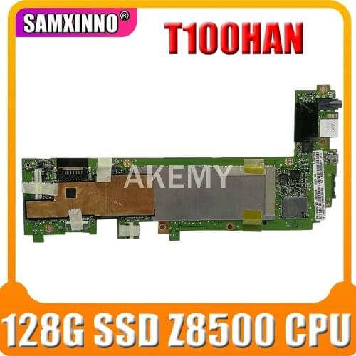 Akemy For ASUS T100HAN Laotop Mainboard T100H T100HA T100HN T100HAN Motherboard with 128G SSD 2G RAM Z8500 CPU