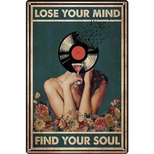 Tin Sign Lose Your Mind find Your doul Woman with Earphones Listening to Music Retro Classic Home Wall Decoration
