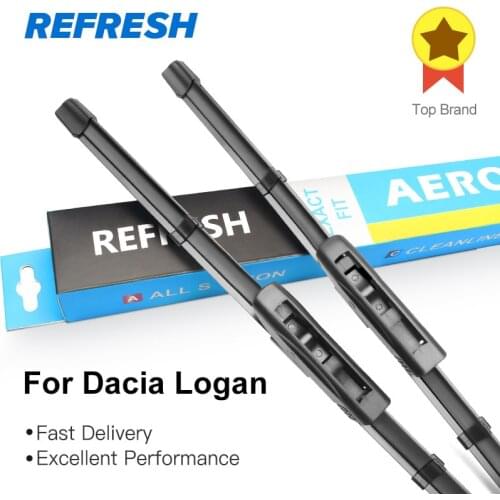 REFRESH Windscreen Wiper Blades for Renault Dacia Logan 2004 2005 2006 2007 2008 2009 2010 2011 2012 2013 2014 2015 2016 2017