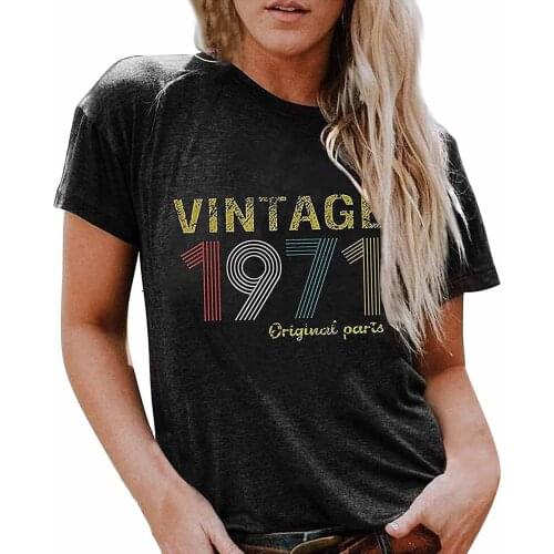 25# 50th Birthday Gift T Shirt For Women 1971 Original Vintage Tee Short Sleeve O-neck Pullover Loose T-shirt Mujer Camisetas