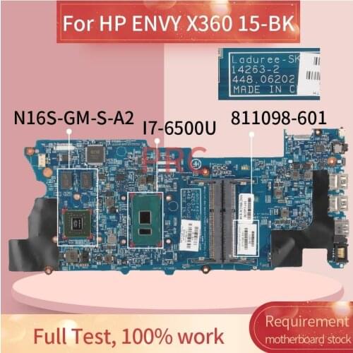 For HP ENVY X360 15-W155NR M6-W105DX 15-BK I7-6500U 930M 2G Notebook Mainboard 14263-2 Laptop Motherboard 811098-601 811098-501