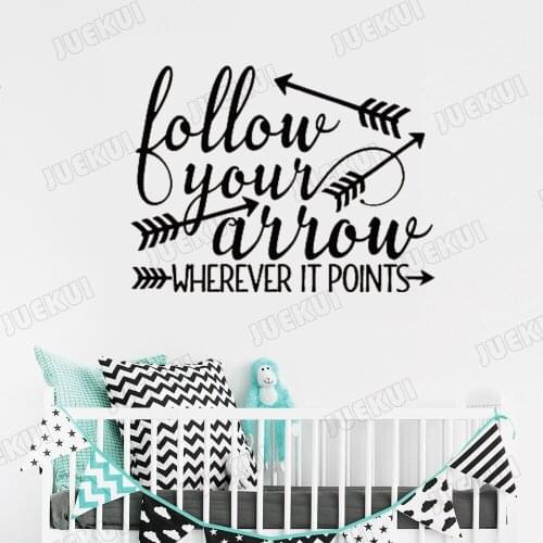 Follow Your Arrow Wherever it Points Vinyl Wall Stickers for Nursery Kids Room Babies Bedroom Wall Decals Letters Quotes TA522