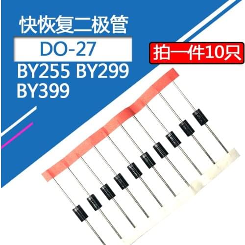 10pcs/lot BY399 Fast recovery rectifier diode BY255 package DO-27 In-line braid for ultrasonic use BY299
