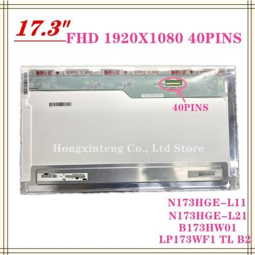 HOT SALE N173HGE-L11 Rev C1 fit B173HW02 V.1 V.0 B173HW01 V.5 1920x1080 HSD173PUW1 A00 A01 N173HGE-L21 40 pin LCD SCREEN