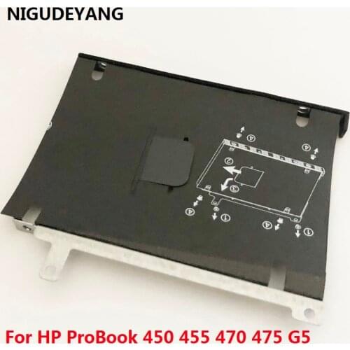 NIGUDEYANG New for HP ProBook 450 455 470 475 G5 SATA HDD SSD 2.5 Hard Drive Bracket Caddy Frame