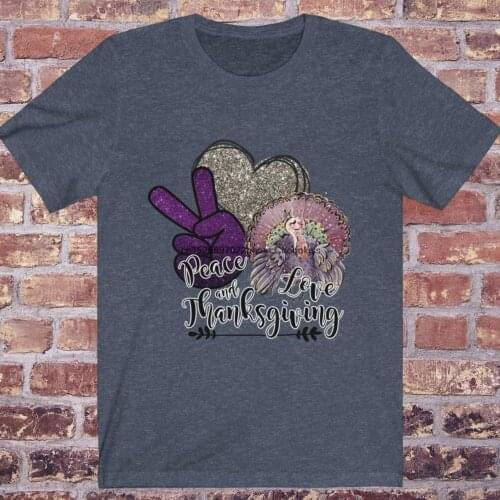 Peace Love and Thanksgiving Shirt