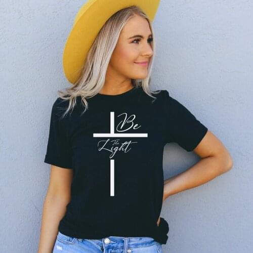 Cross Be The Light T-shirt Women Religious Christian Jesus Tee Shirt Top Casual Unisex Short Sleeve Inspirational Tshirt