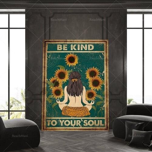 Yoga poster- Be Kind To Your Soul - Yoga Prints Poster - Vintage Poster - Wall Decoration - Signs for Home - Best gifts ever