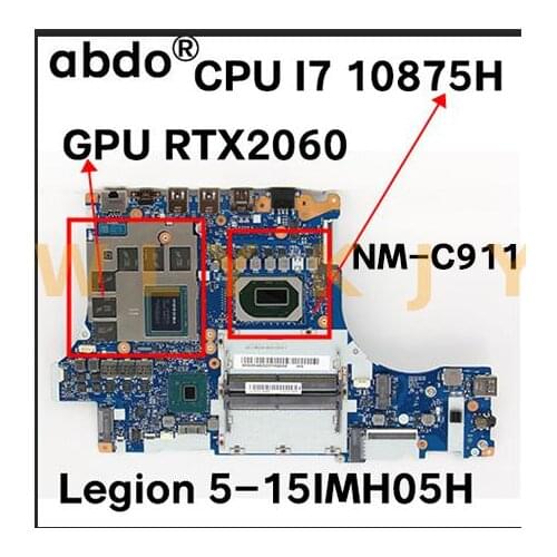 For Lenovo Legion 5-15IMH05H laptop motherboard GY750/751 NM-C911 motherboard with CPU I7 10875H GPU RTX2060 100% test work