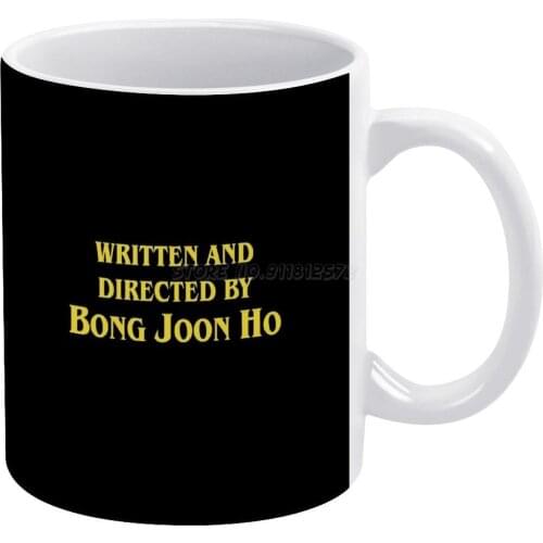 Written And Directed by Bong Joon Ho White Mug To Friends and Family Creative Gift 11 Oz Mug Coffee Ceramic Mug Bong Joon Ho Mov