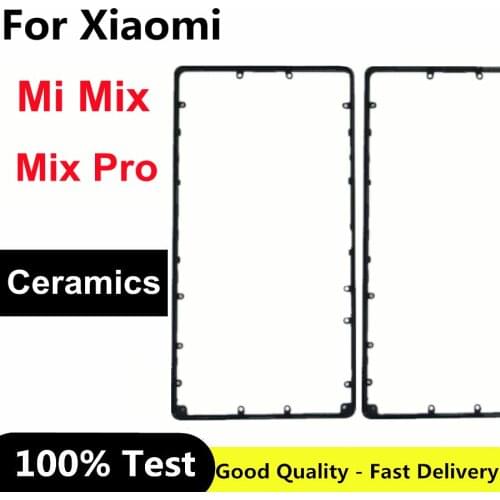 6.4" New For Xiaomi Mi Mix /Mi Mix Pro 18k Version Ceramic Front Bezel Middle Housing For Xiaomi Mix Ceramic Frame