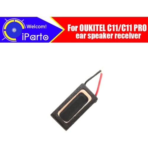 OUKITEL C11 Earpiece 100% New Original Front Ear speaker receiver Repair Accessories for OUKITEL C11 PRO Mobile Phone