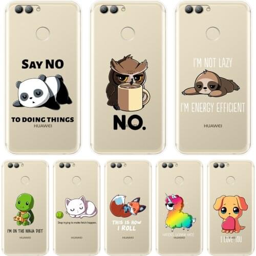 Phone Case Silicone For Huawei Nova Smart Lite 2017 Quotes Dog Cat Soft Back Cover For Huawei Nova 2i 3 3I 3E 2 Lite Plus 4 4E 5