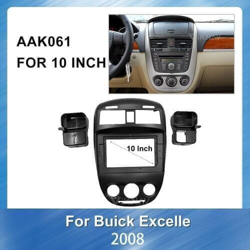 10 inch for 2008 Buick Excelle Car 2 din Radio Fascia for Stereo Audio Panel Mount Installation Dash Kit Frame Adapter Stereo