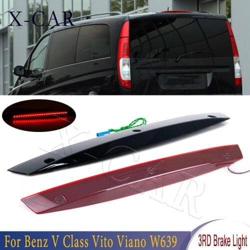 X-CAR LED 3RD Rear Brake Light For Mercedes For Benz Vito Viano W639 A639820005 Third Stop Lamp No Error Warning Light