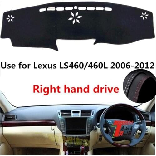 TAIJS Factory protective Leather Car Dashboard Cover For Lexus LS460/460L 2006 2007 2008 2009 2010 11 12 Right hand drive
