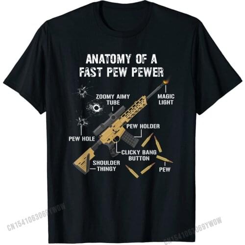 Funny Anatomy Of A Pew Pewer Rifle Gun Amendment Saying T-Shirt Tshirts Personalized Fashion Youth Tops Tees Personalized Cotton