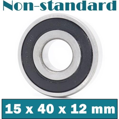 154012 Non-standard Ball Bearings ( 1 PC ) Inner Diameter 15mm Outer Diameter 40mm Thickness 12mm Bearing 15*40*12 mm 6203RS/15